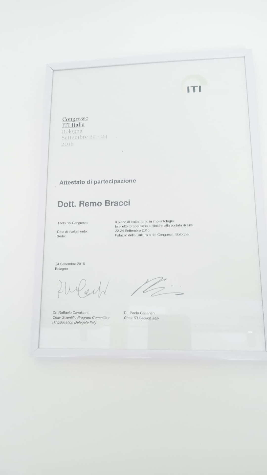 Attestato di partecipazione del Dott. Remo Bracci al Congresso ITI Italia, Bologna 2016